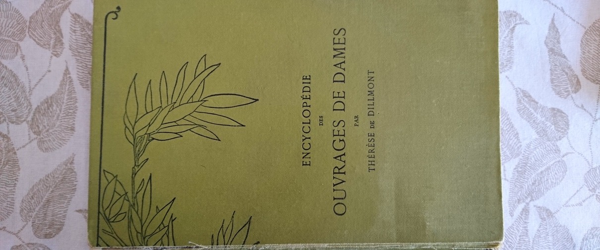 Afb. 8. Encyclopédie des ouvrages de dames par Thérèse de Dillmont, tweede druk circa 1900. Foto auteur